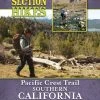 Wilderness Press Day and Section Hikes: Pacific Crest Trail Southern California