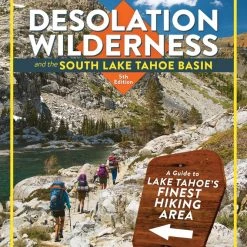 Wilderness Press Desolation Wilderness and the South Lake Tahoe Basin