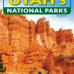 Wilderness Press 50 Best Short Hikes in Utah's National Parks - 3rd Edition